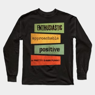 Enthusiastic Long Sleeve T-Shirt